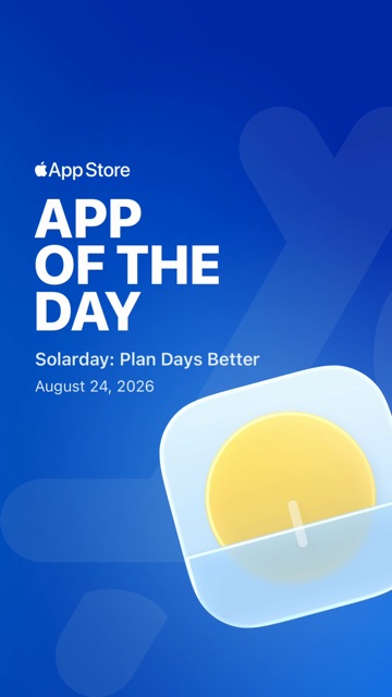 App Store App of the Day card for Solarday: Plan Days Better, dated August 24, 2026.